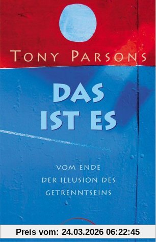 Das ist es: Vom Ende der Illusion des Getrenntseins