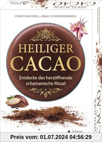 Heiliger Cacao - Entdecke das herzöffnende schamanische Ritual: Set mit Anleitung und 40 Karten