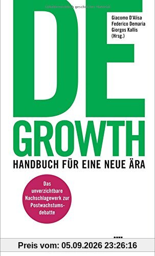 Degrowth: Handbuch für eine neue Ära