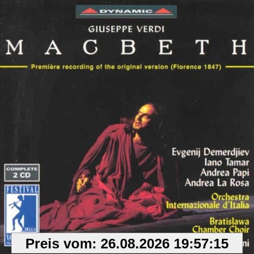 Macbeth - Première recording of the original version (Florence 1847)