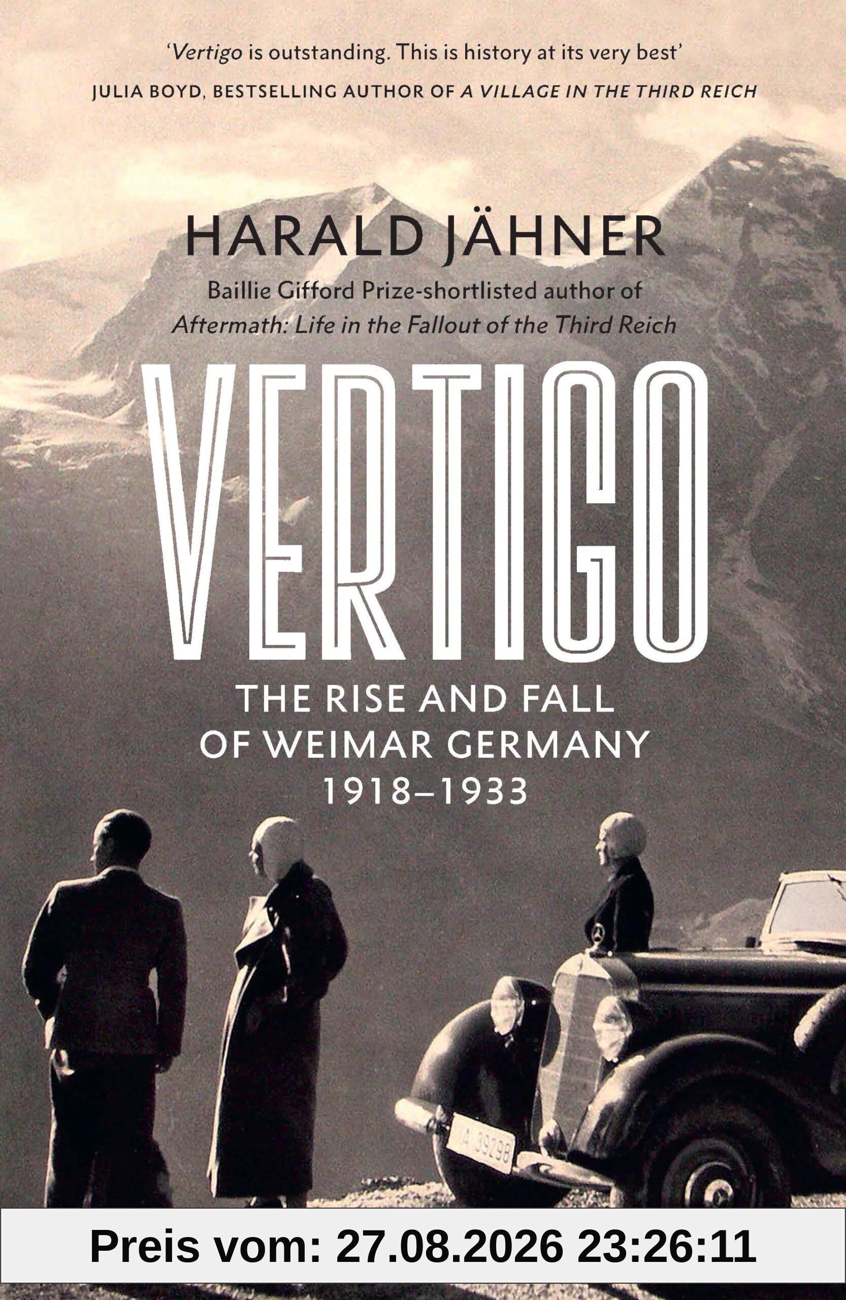 Harald Jähner Vertigo, The Rise And Fall Of Weimar Germany