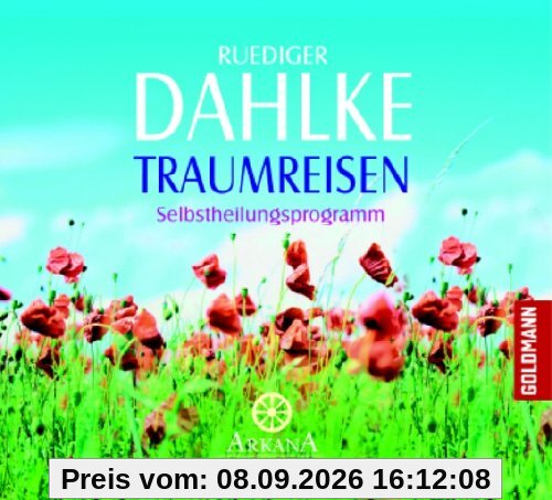 Traumreisen: Die eigene Seelenwelt erkunden - Selbstheilungsprogramm