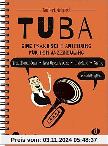 Tuba: Eine praktische Anleitung für den Jazzneuling