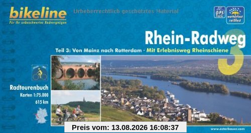 Bikeline Radtourenbuch, Rhein-Radweg Teil 3. Von Mainz nach Rotterdam. Mit Erlebnisweg Rheinschiene, wetterfest/reißfest