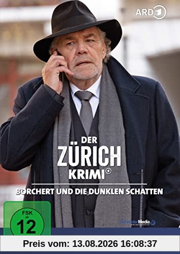 Der Zürich Krimi: Borchert und die dunklen Schatten (Folge 16)