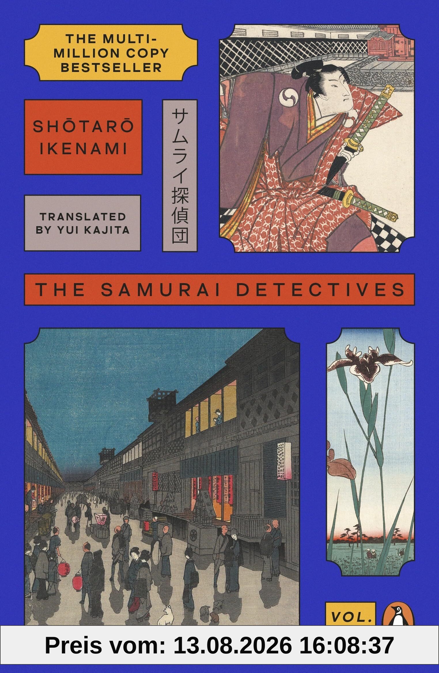 The Samurai Detectives: Volume 1: The classic samurai adventure and multi-million-copy Japanese bestseller (The Samurai Detectives, 1)