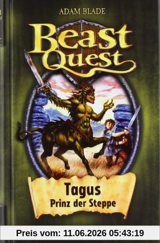 Beast Quest 04. Tagus, Prinz der Steppe