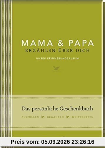 Elma van Vliet Mama und Papa erzählen über dich: Unser Erinnerungsalbum