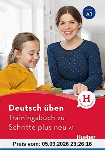 Trainingsbuch zu Schritte plus neu A1 (deutsch üben)