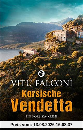 Korsische Vendetta: Ein Korsika-Krimi (Ein Fall für Eric Marchand, Band 3)