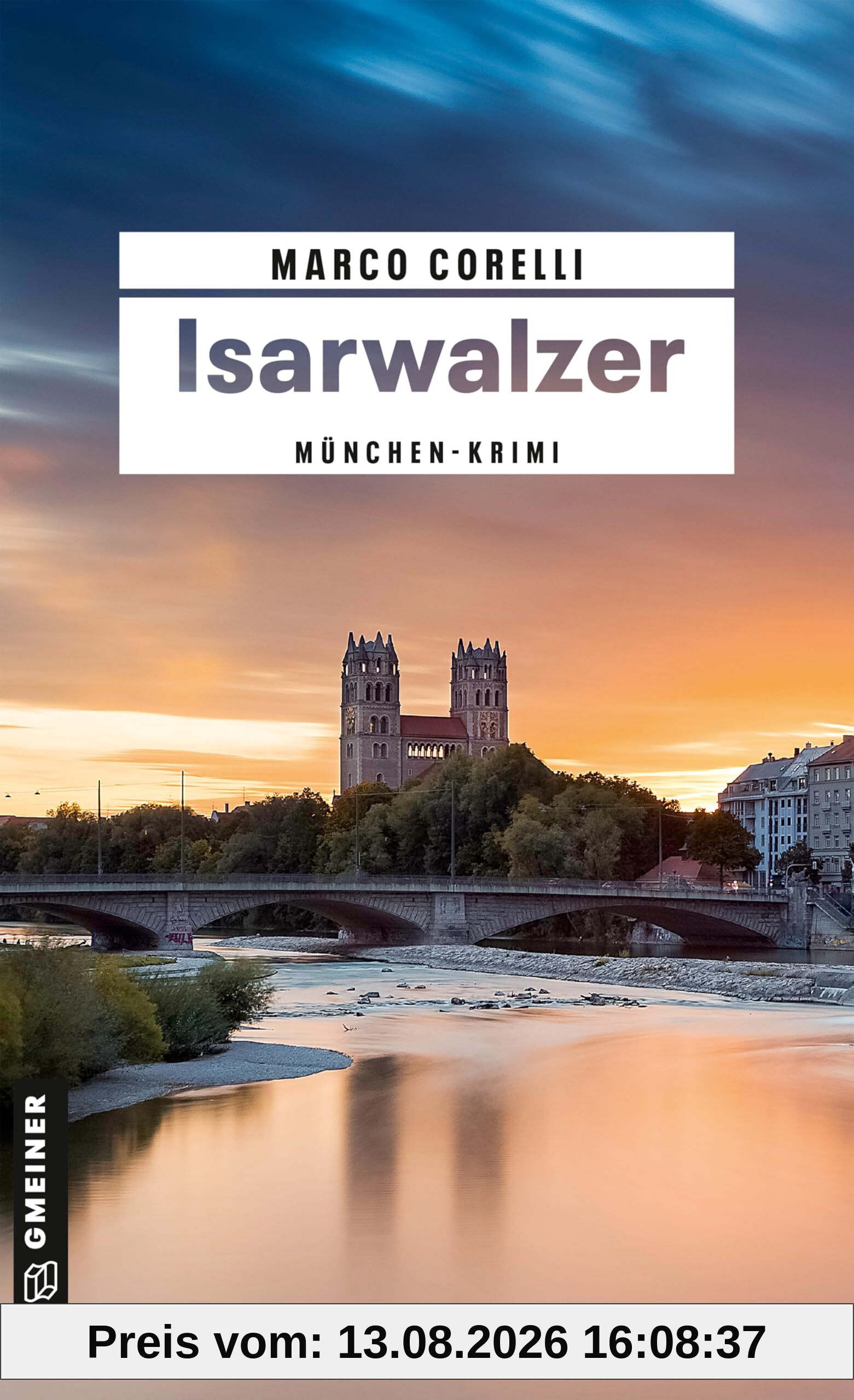Isarwalzer: Tino Haffners zweiter Fall (Blaulicht Isar - Haffner ermittlet)