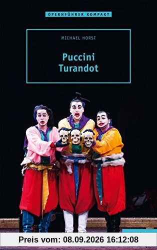 Puccini. Turandot. Reihe Opernführer kompakt