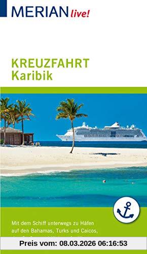 Birgit Müller-Wöbcke Merian Live! Reiseführer Kreuzfahrt Karibik, Mit Kartenatlas Im Buch Und Extra-Karte Zum Herausnehmen