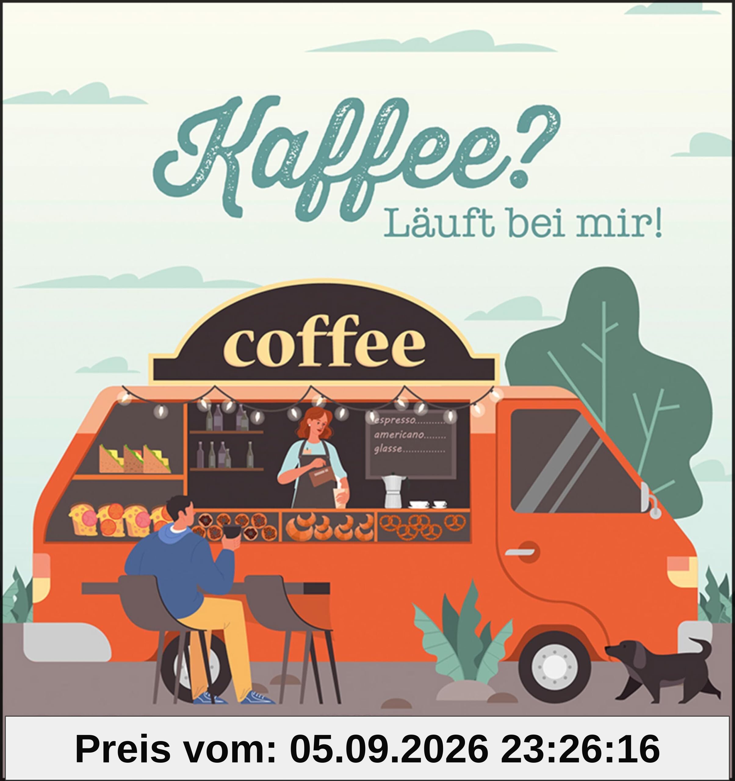 Kaffee? Läuft bei mir! 2026