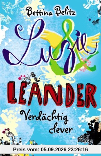 Luzie & Leander 07. Verdächtig clever