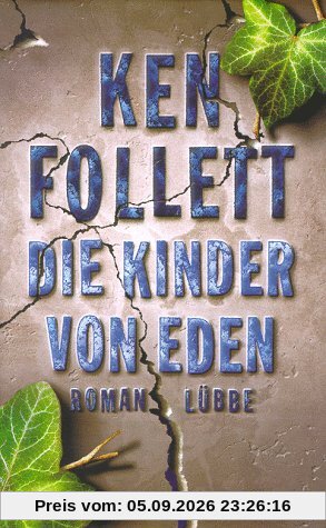 Die Kinder von Eden: Roman