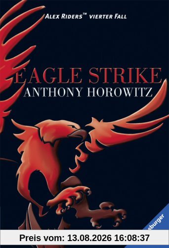 Eagle Strike: Alex Riders vierter Fall