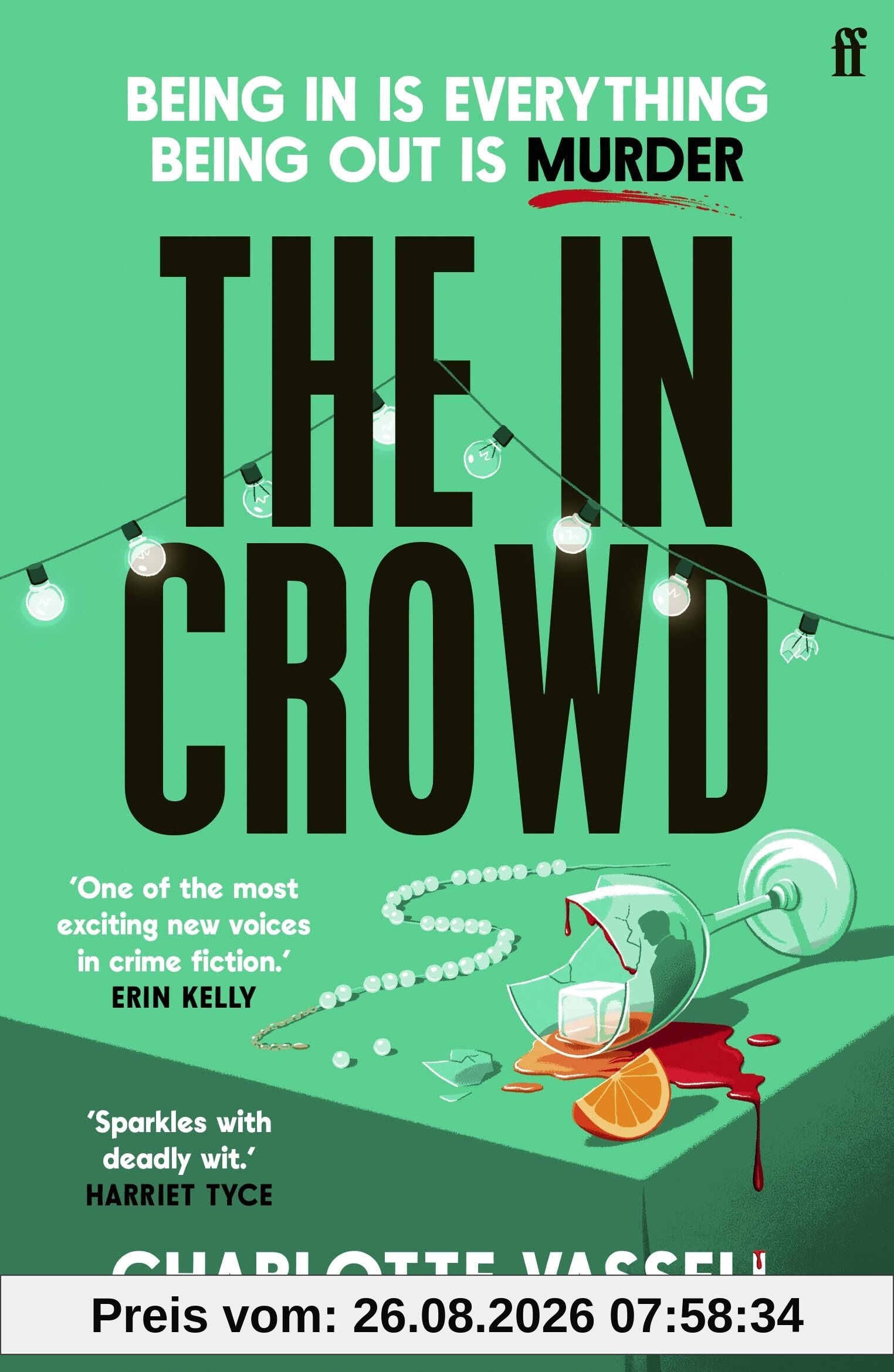 Charlotte Vassell The In Crowd, Agatha Christie Meets Made In Chelsea In This Witty And Addictive Whodunnit