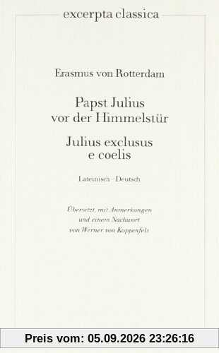Papst Julius vor der Himmelstür: Julius exclusus e coelis