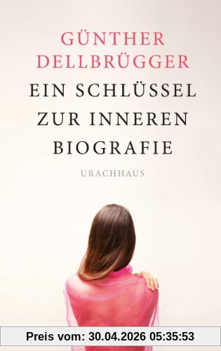 Ein Schlüssel zur inneren Biografie