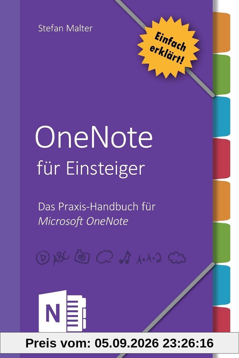 OneNote für Einsteiger: Praxis-Handbuch für Microsoft OneNote
