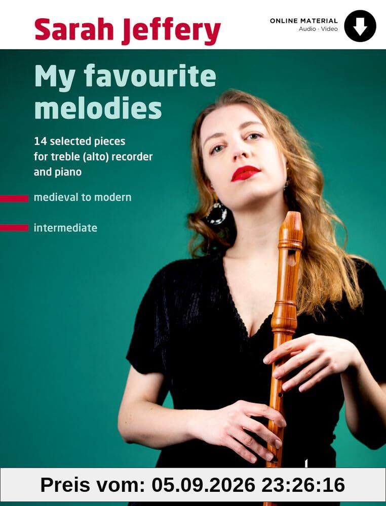 My Favourite Melodies: 14 Selected Pieces. Altblockflöte und Klavier.