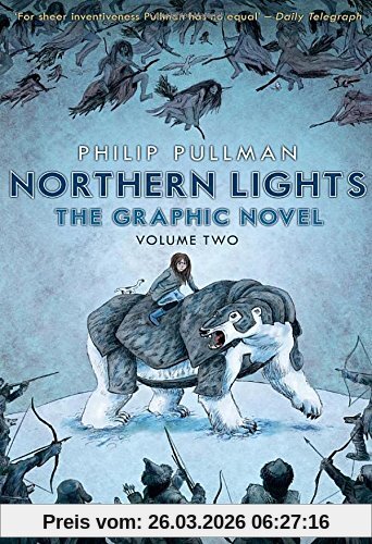 Philip Pullman Northern Lights - The Graphic Novel Volume 2, Volume Two (His Dark Materials, Band 1)