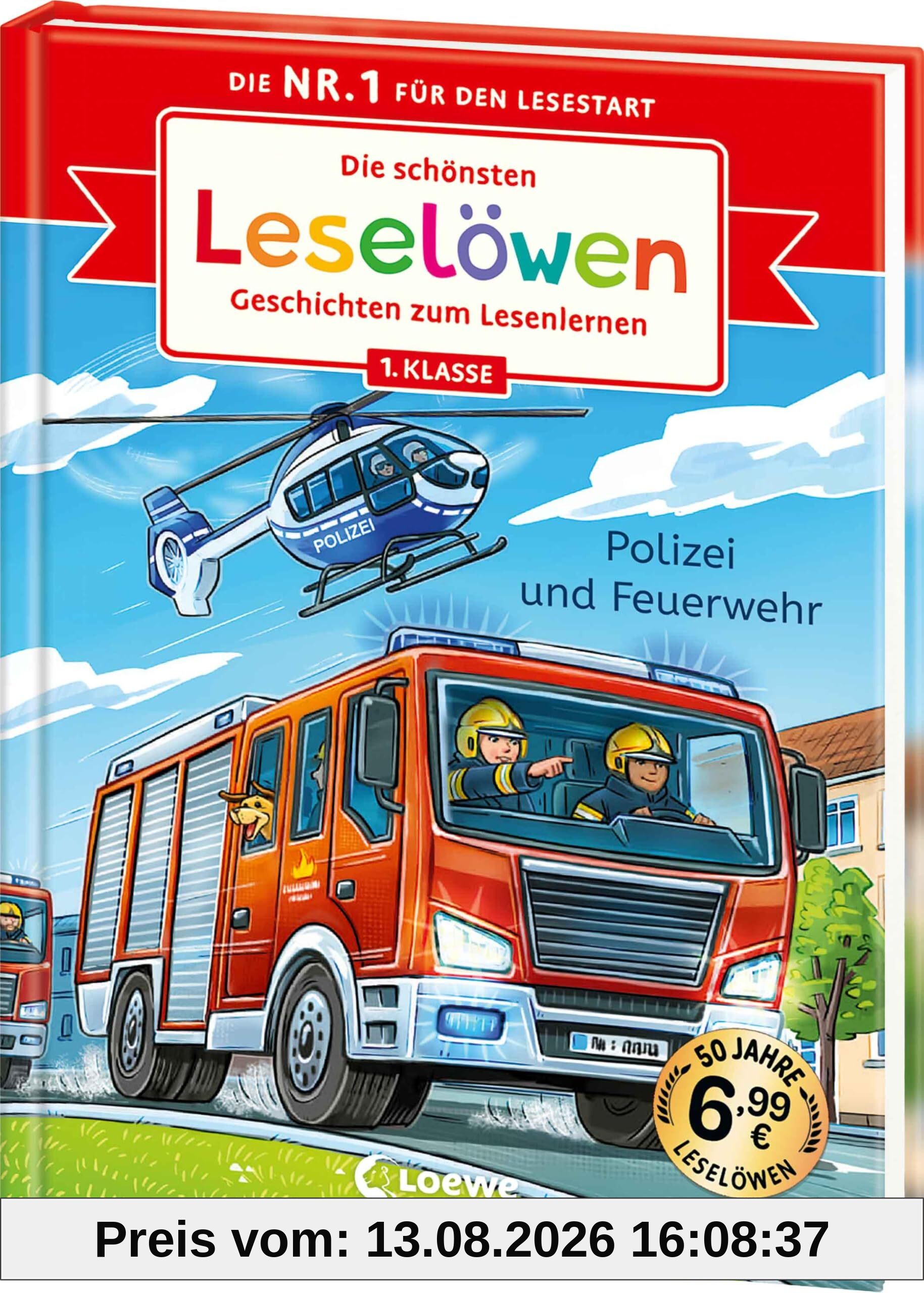 Die schönsten Leselöwen-Geschichten zum Lesenlernen - Polizei und Feuerwehr: Seit 50 Jahren lernen Kinder mit den Leselöwen erfolgreich lesen - Jubiläumssammelband zum ersten Selberlesen ab 6