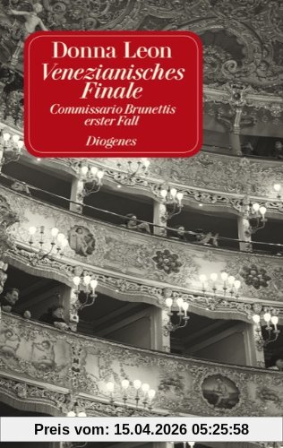 Venezianisches Finale: Commissario Brunettis erster Fall
