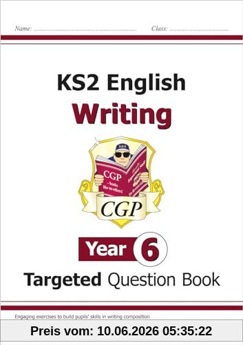 KS2 English Year 6 Writing Targeted Question Book (CGP Year 6 English)