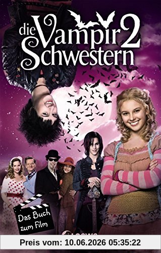 Die Vampirschwestern 2 - Das Buch zum Film