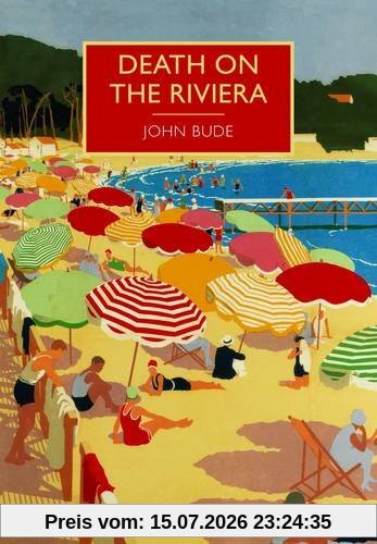 John Bude Death On The Riviera (British Library Crime Classics)