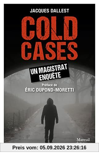 Cold cases, un magistrat enquête