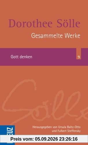 Gesammelte Werke Band 9: Gott denken