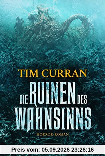 DIE RUINEN DES WAHNSINNS: Horrorthriller