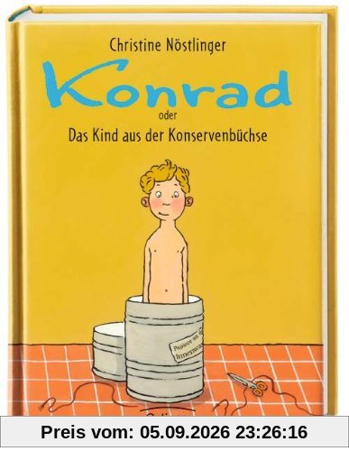 Konrad oder Das Kind aus der Konservenbüchse