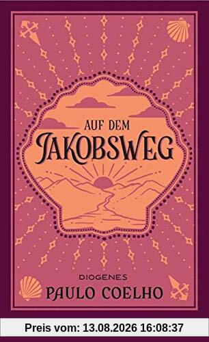 Auf dem Jakobsweg: Tagebuch einer Pilgerreise nach Santiago de Compostela (detebe)