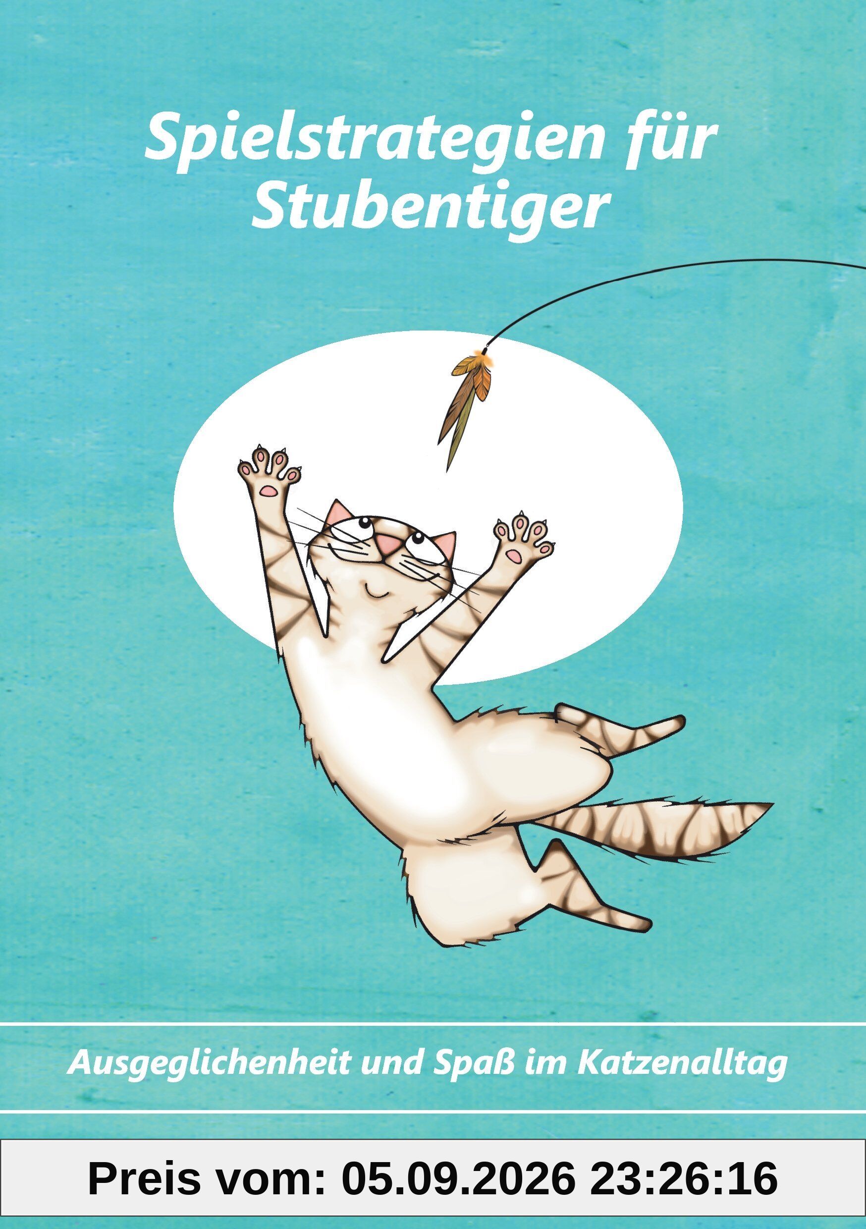 Spielstrategien für Stubentiger