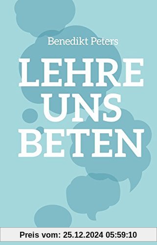 Lehre uns beten