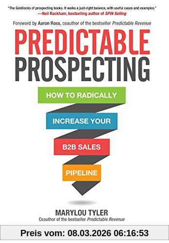 Marylou Tyler Predictable Prospecting, How To Radically Increase Your B2B Sales Pipeline
