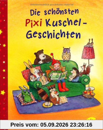 Die schönsten Pixi Kuschel-Geschichten