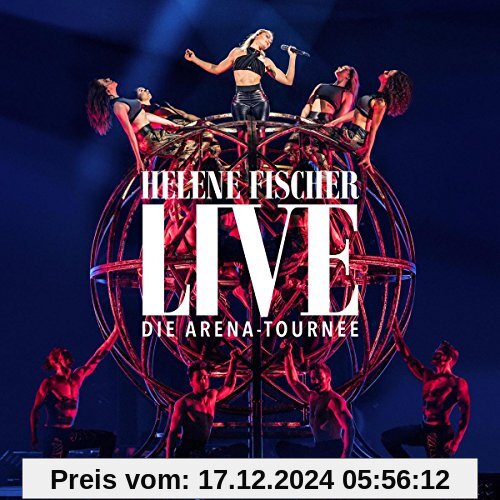 Helene Fischer Live - Die Arena Tournee