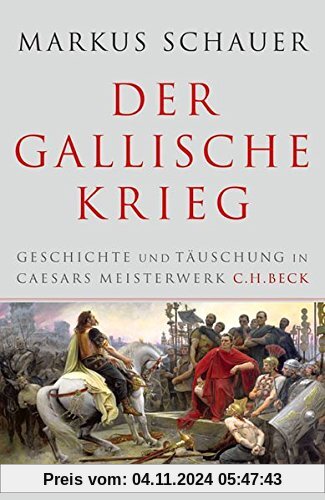 Der Gallische Krieg: Geschichte und Täuschung in Caesars Meisterwerk