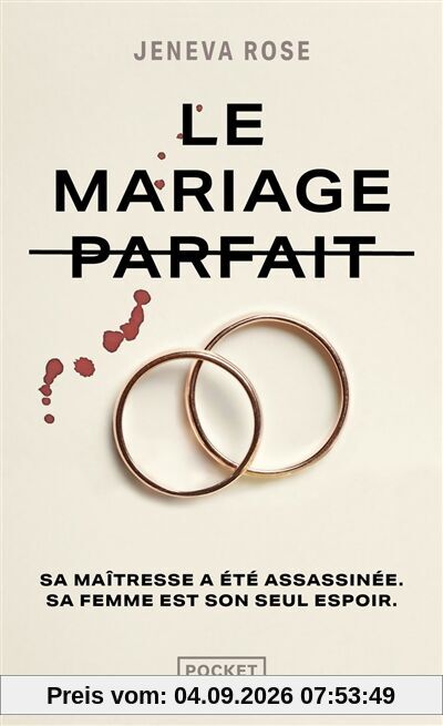 Le mariage parfait