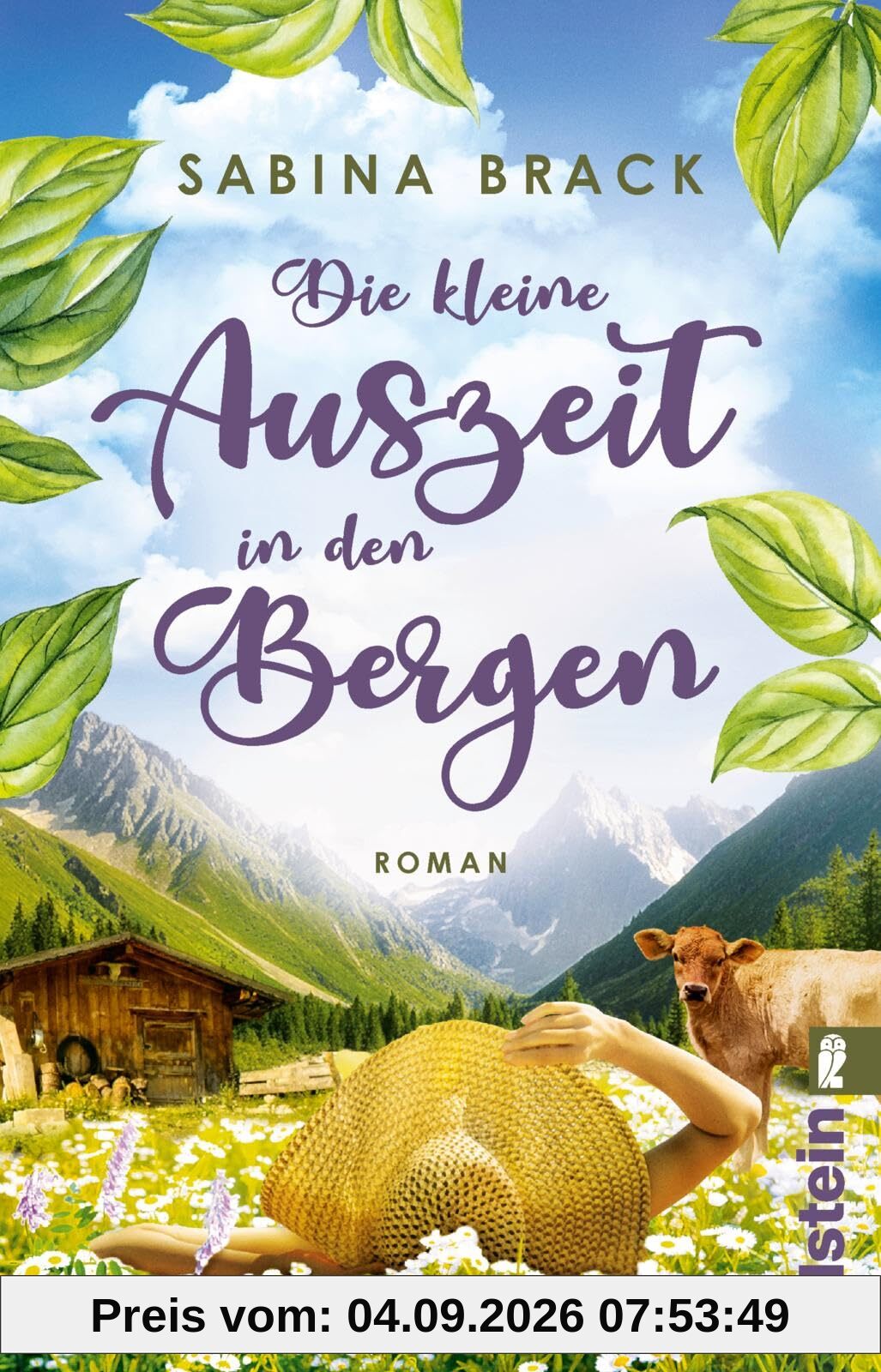 Die kleine Auszeit in den Bergen: Roman | Ein beglückender Roman über Achtsamkeitsfindung in einer Schweizer Berghütte