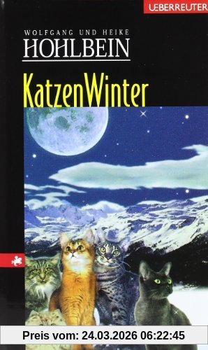 Katzenwinter: Eine fantastische Geschichte