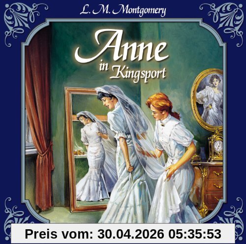 Anne in Kingsport - Folge 12: Viele glückliche Paare. Hörspiel.