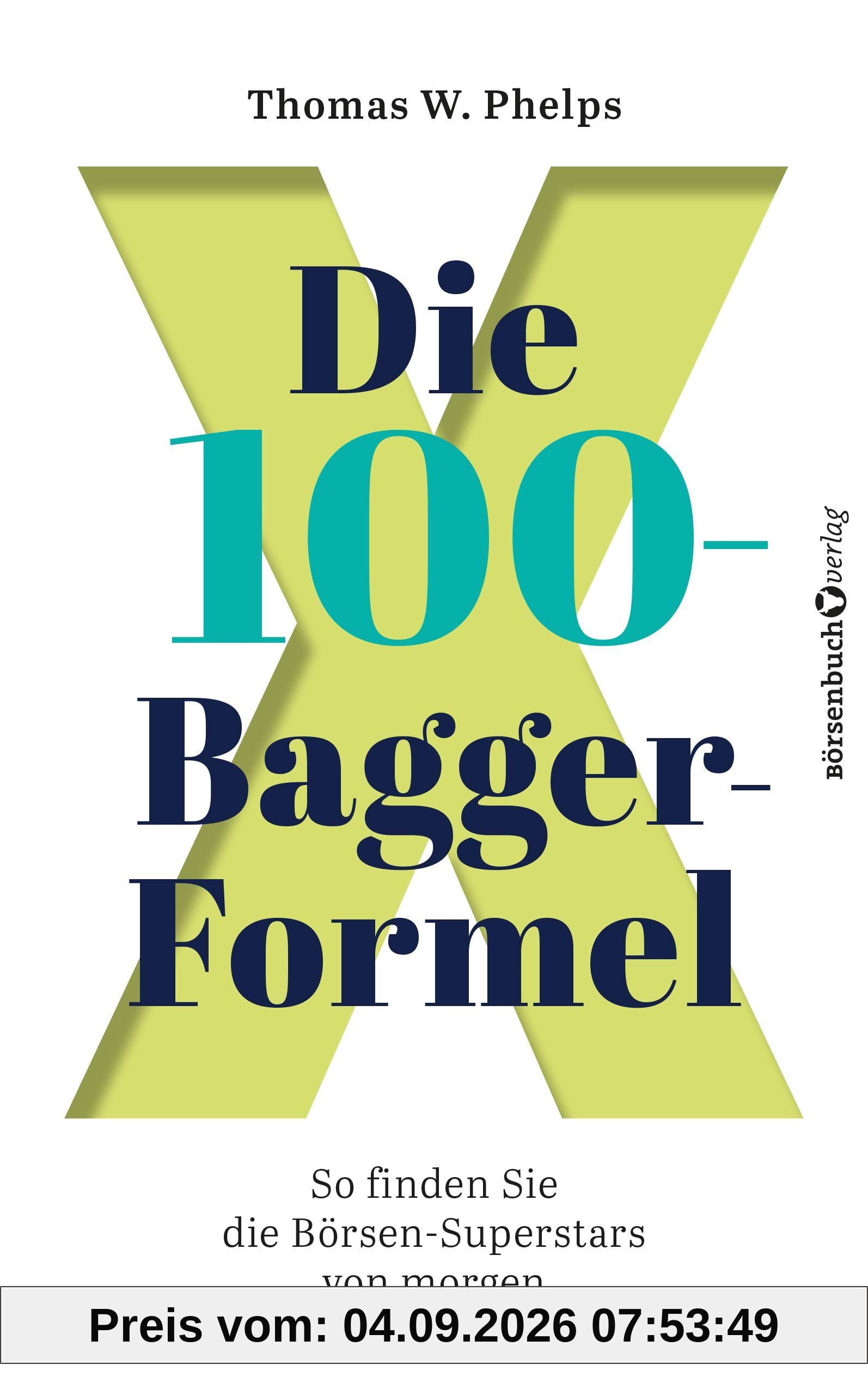 Die 100-Bagger-Formel: So finden Sie die Börsen-Superstars von morgen