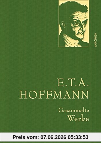 E.T.A. Hoffman - Gesammelte Werke (Iris®-LEINEN-Ausgabe)