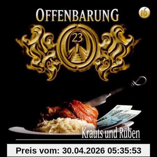 Offenbarung 23 - Folge 16: Krauts und Rüben. Hörspiel.: TEIL 16